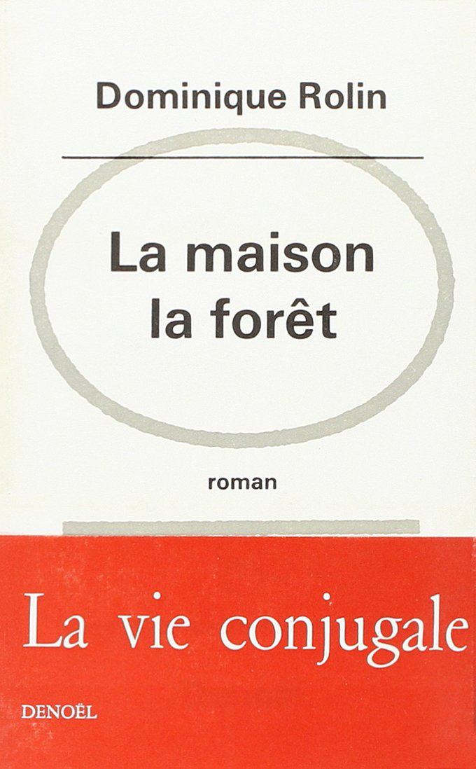 La maison, la forêt