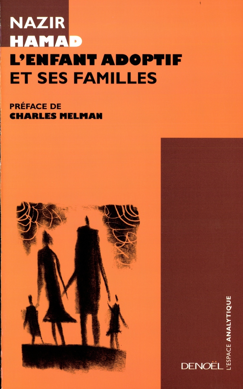 L'Enfant adoptif et ses familles
