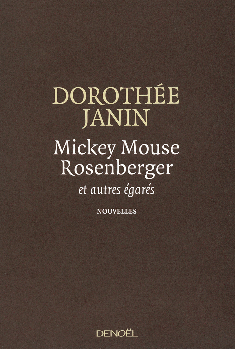 Mickey Mouse Rosenberger et autres égarés