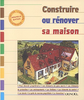 Contruire ou rénover sa maison