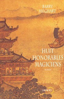 Huit honorables magiciens