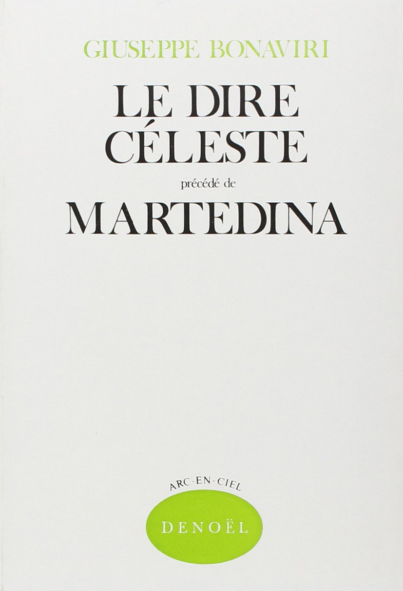 Le Dire céleste / Martedina