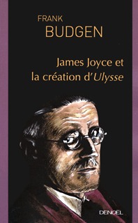 James Joyce et la création d'"Ulysse"