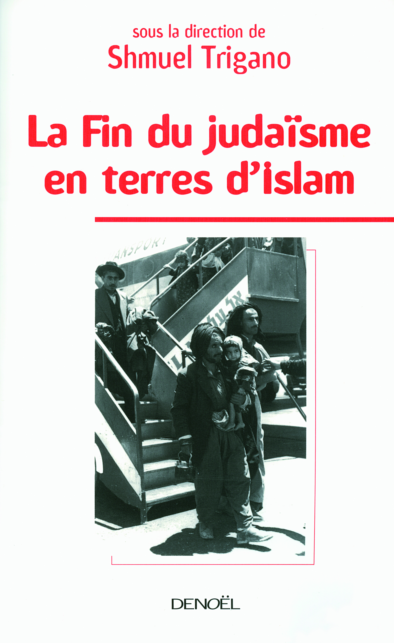La fin du judaïsme en terres d'islam