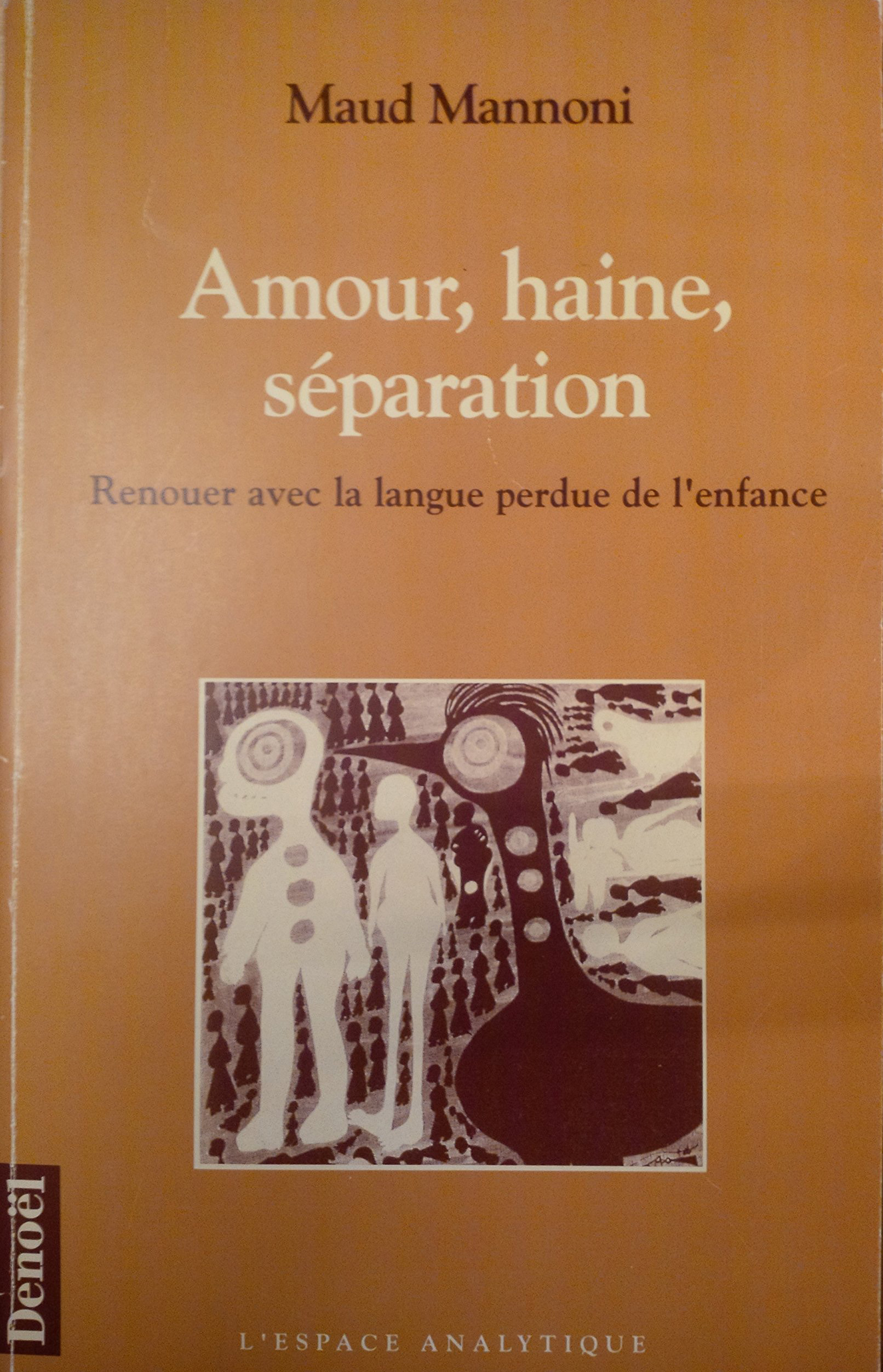 Amour, haine, séparation