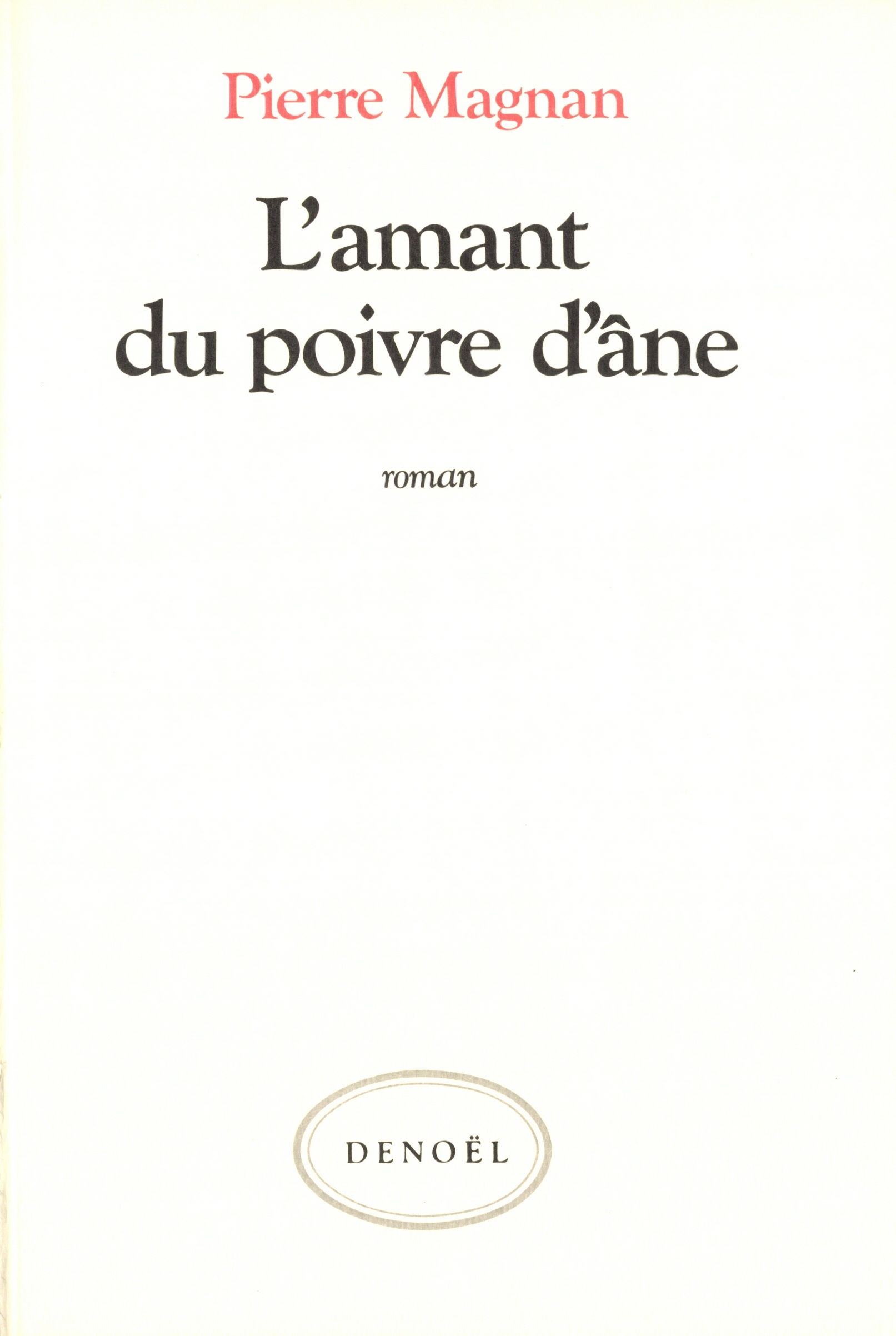 L'amant du poivre d'âne