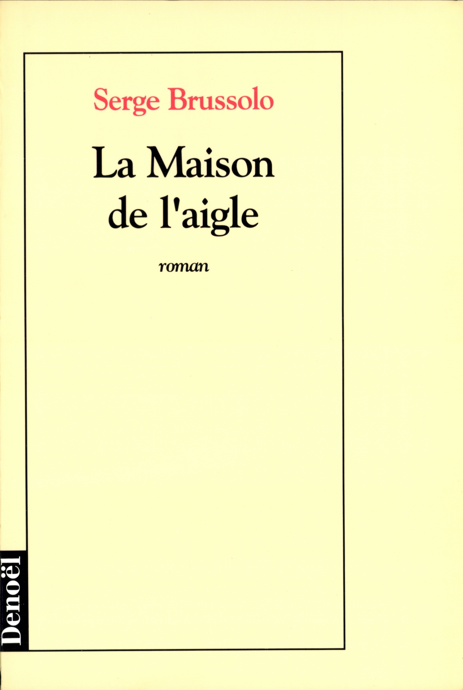 La Maison de l'aigle