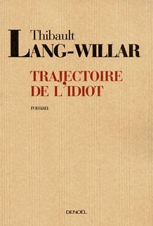 Trajectoire de l'idiot