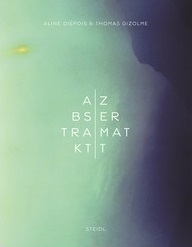 Aline Diepois/Thomas Gizolme Abstrakt Zermatt /anglais