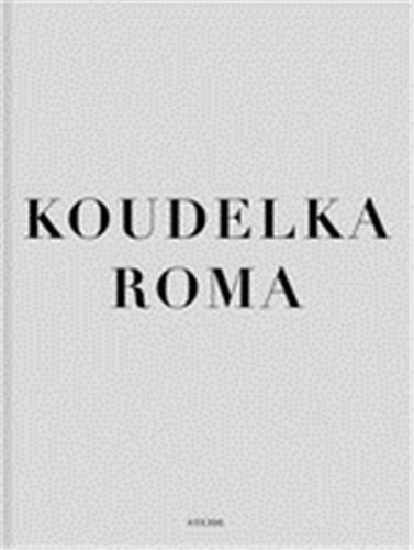 Josef Koudelka Roma /allemand