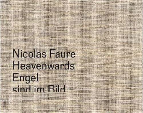 Nicolas Faure Heavenwards /anglais