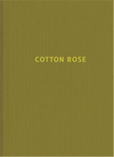 Jitka Hanzlova Cotton Rose /anglais