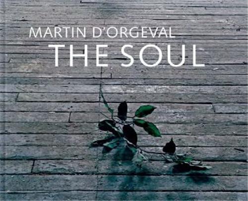 Martin d'Orgeval The Soul /anglais