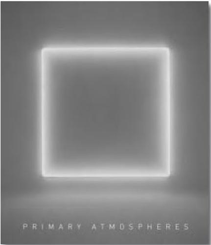 Primary Atmospheres Works from California 1960-1970 /anglais
