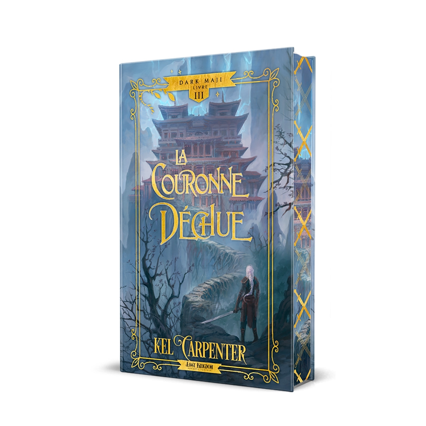 La Couronne déchue (Edition Relié)