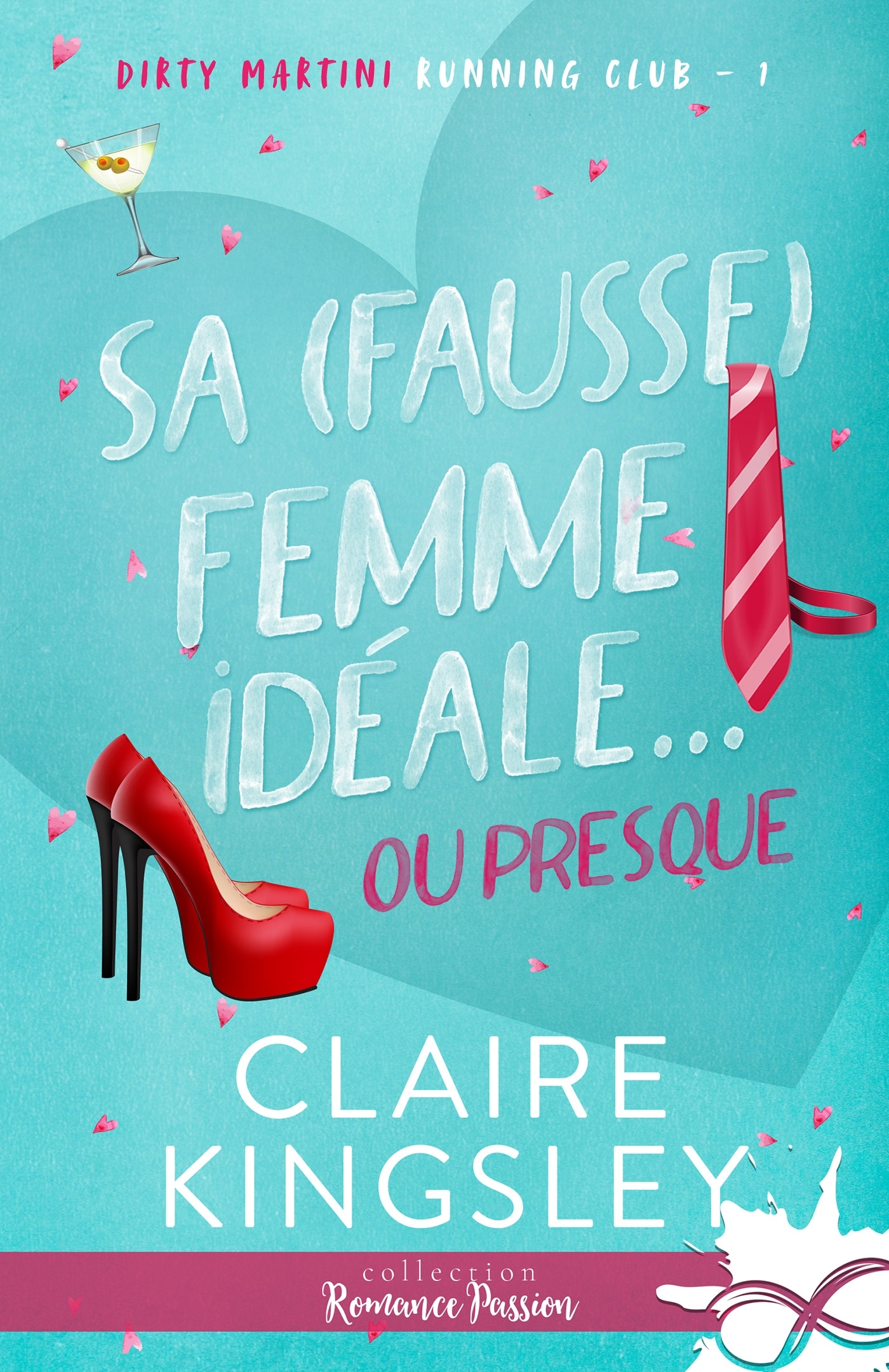 Sa (fausse) femme idéale...ou presque