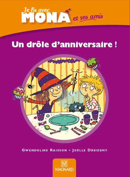 Je lis avec Mona et ses amis CP - Album : Un drôle d'anniversaire