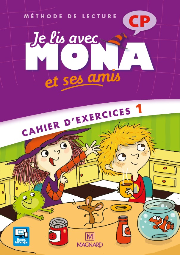 Je lis avec Mona et ses amis CP (2012) - Cahier d'exercices 1