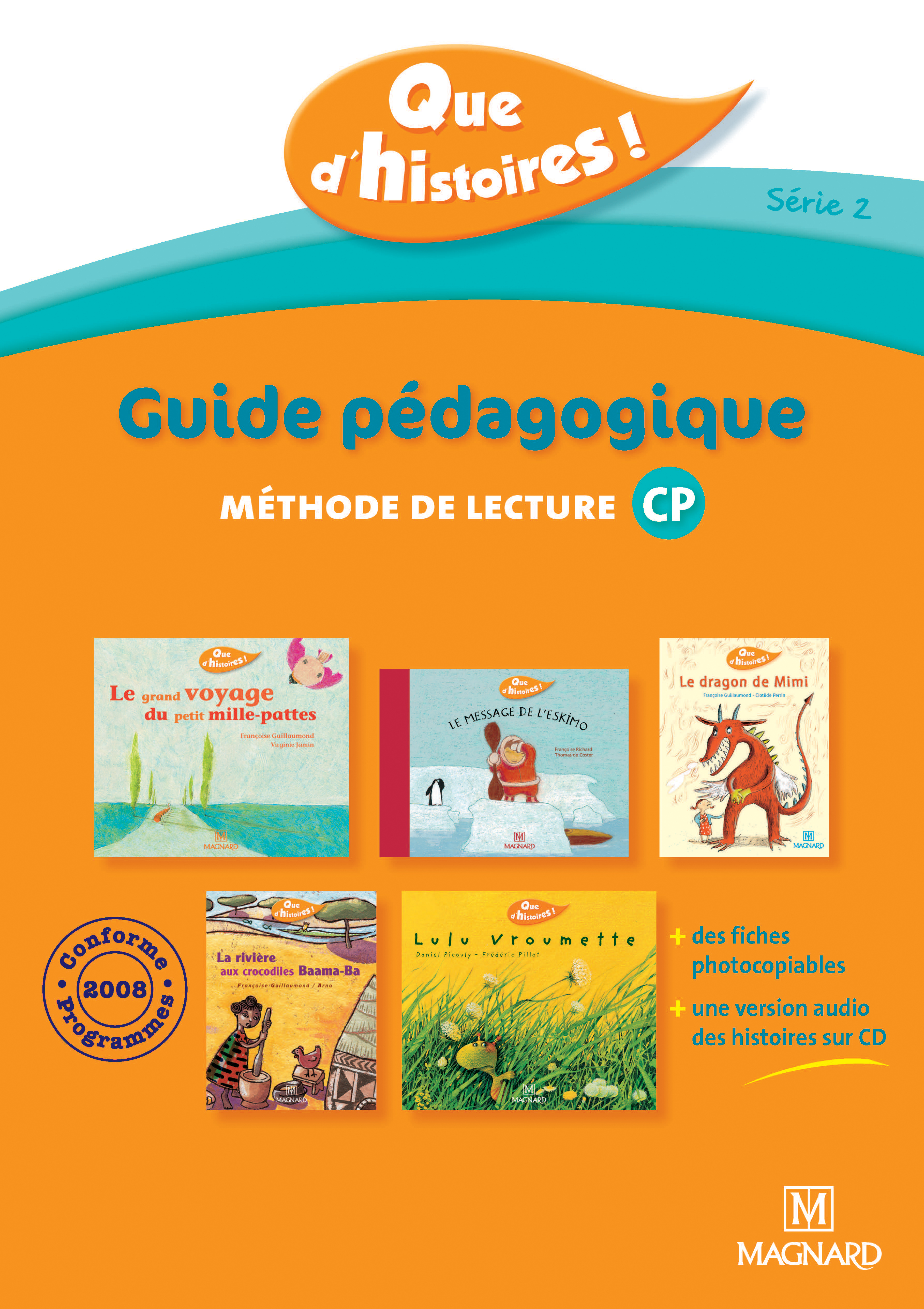 Que d'histoires ! CP - Série 2 (2010) - Guide pédagogique avec CD audio inclus