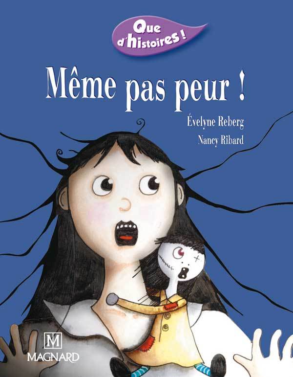 Que d'histoires ! CE1 - Série 1 (2002) - Période 4 : Même pas peur !