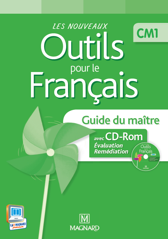 Les Nouveaux Outils pour le Français CM1 (2013) - Guide du maître avec CD-Rom