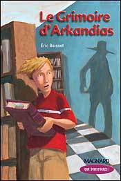 Que d'histoires ! CM2 (2006) - Module 2 - Le grimoire d'Arkandias