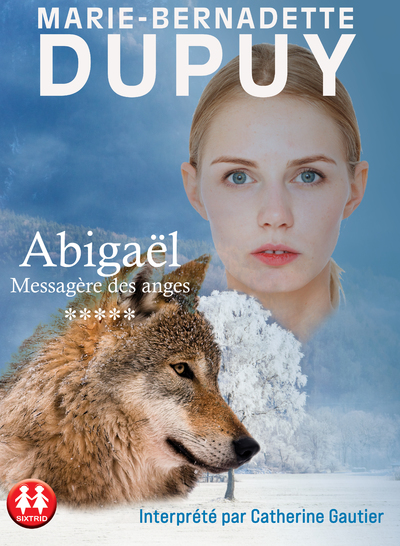 Abigael - Tome 5 Messagères des anges