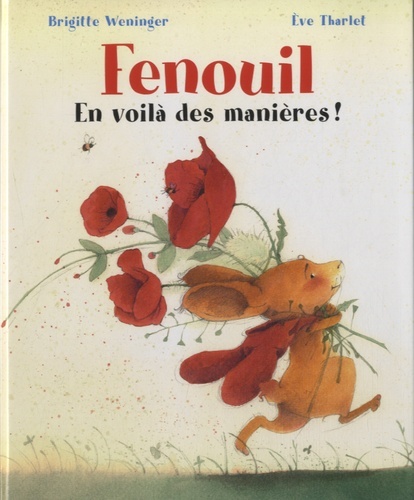 Fenouil - En voilà des manières