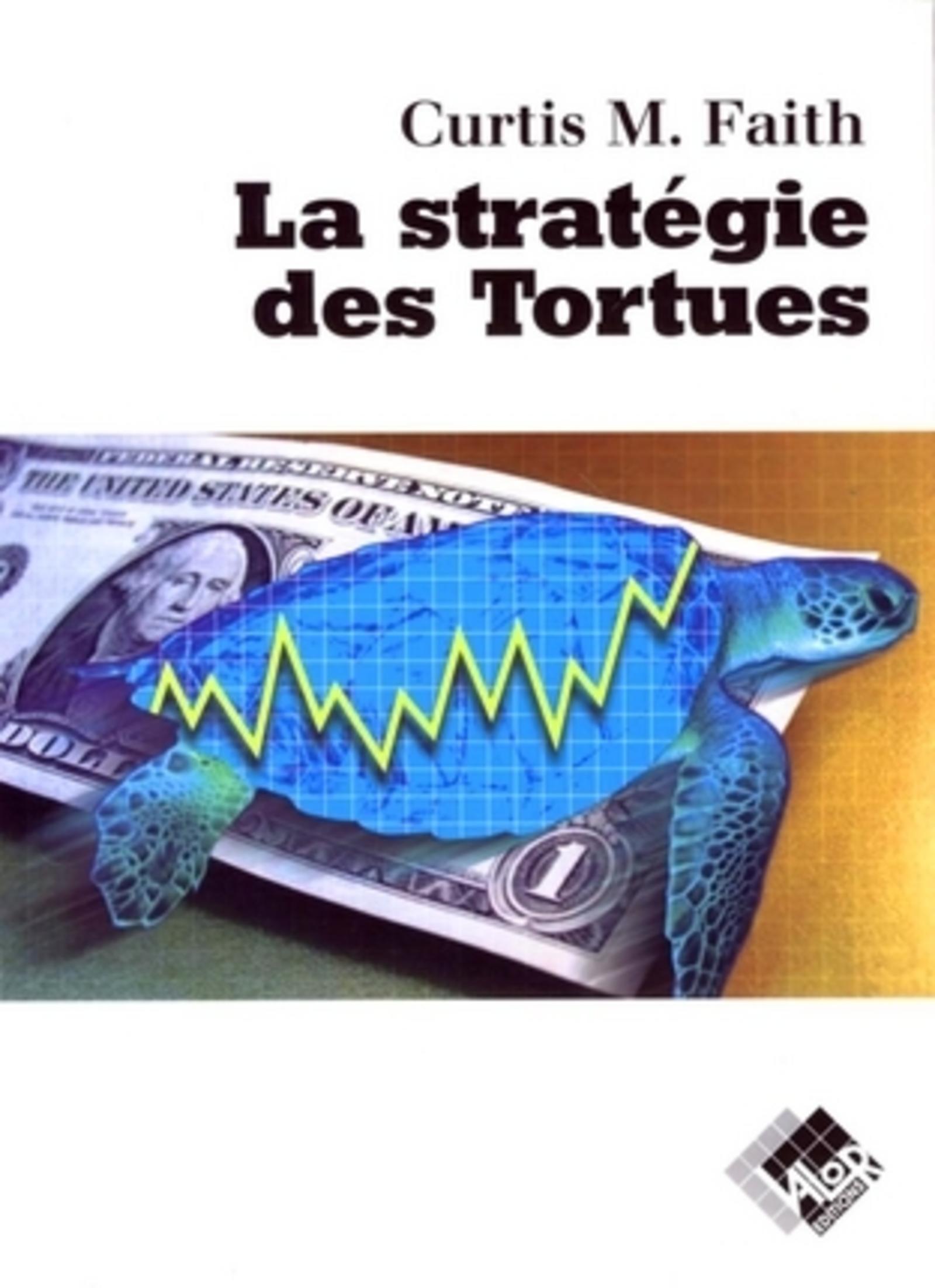 La stratégie des tortues