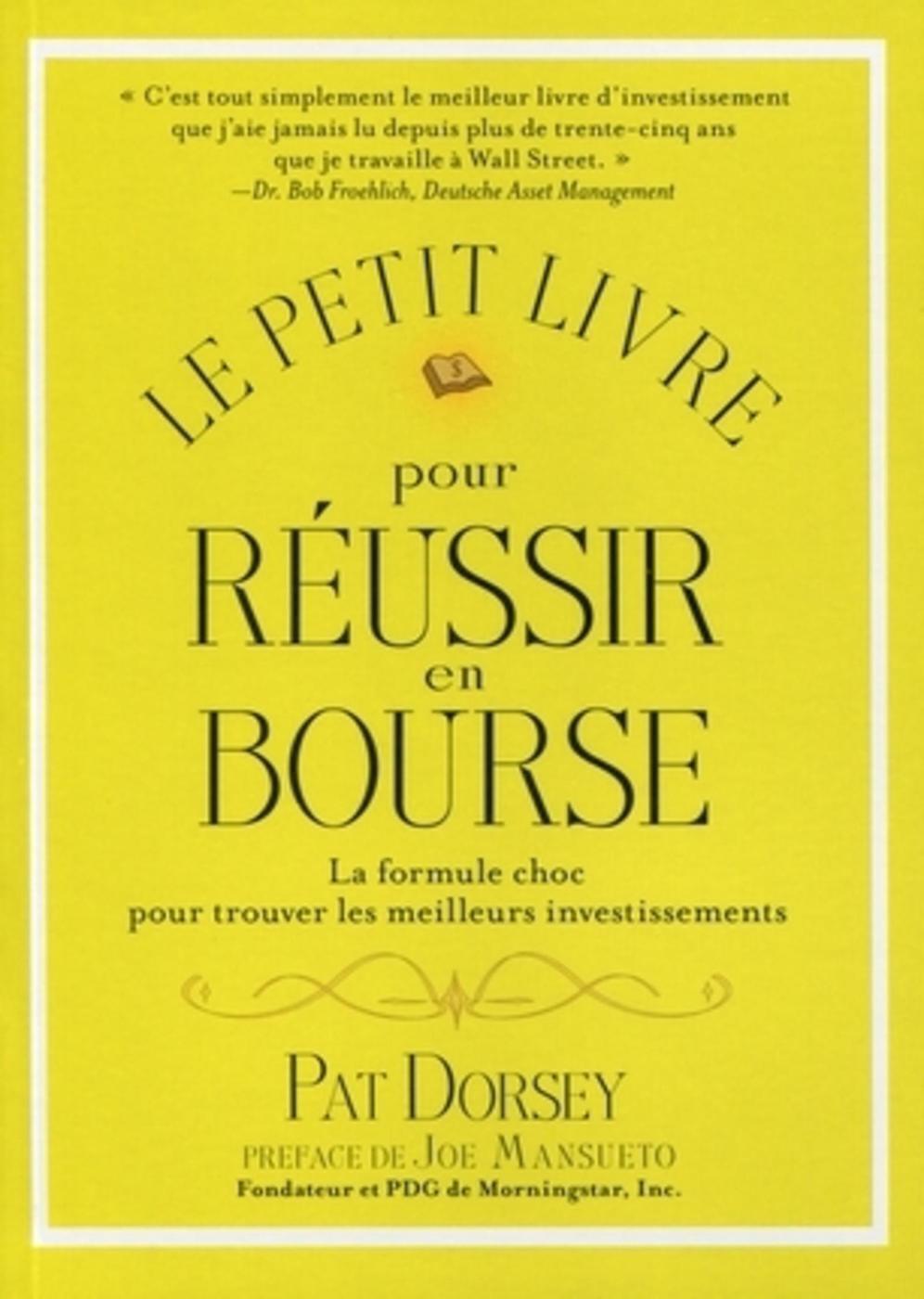 Le petit livre pour réussir en Bourse