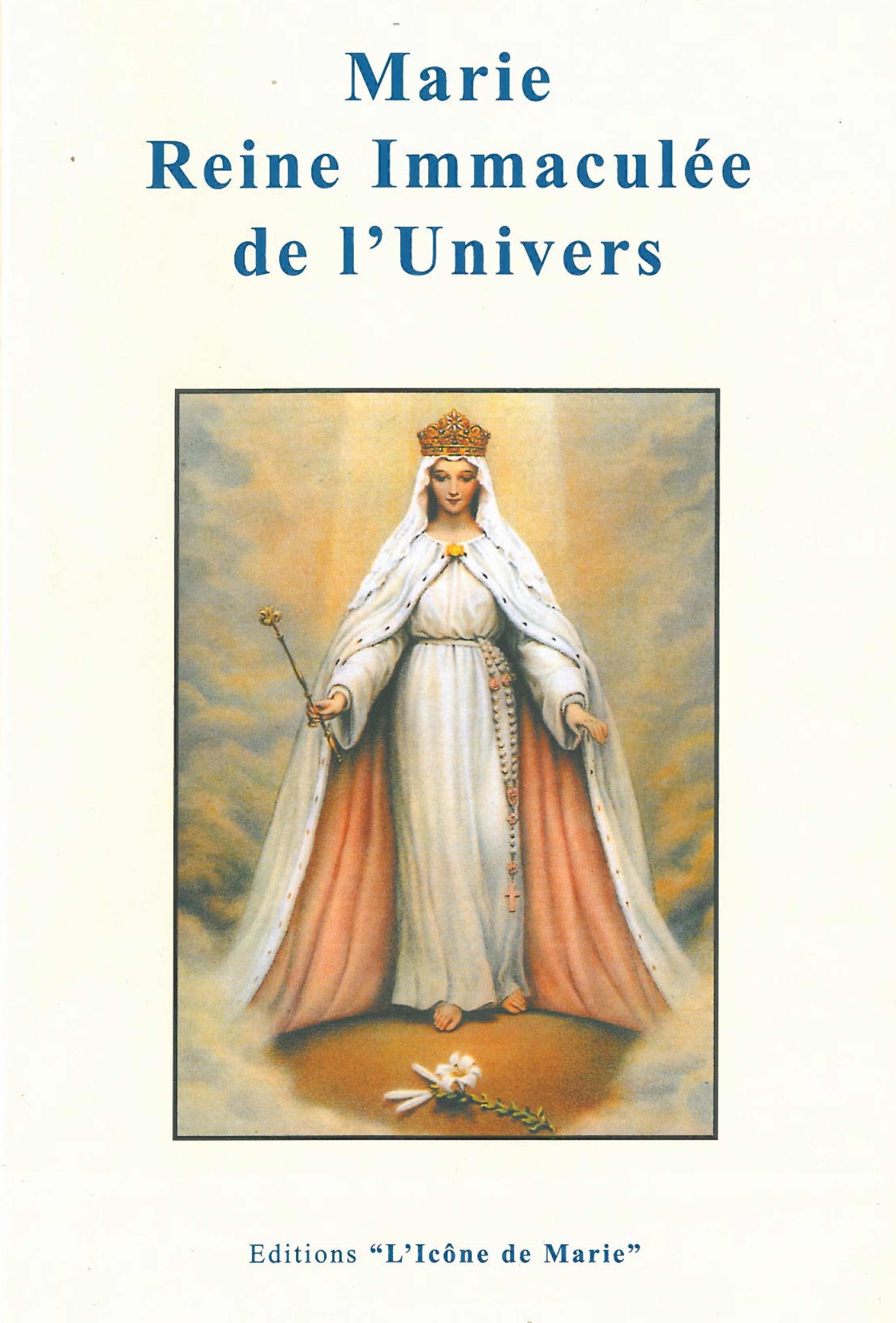 Marie reine Immaculée de l'univers