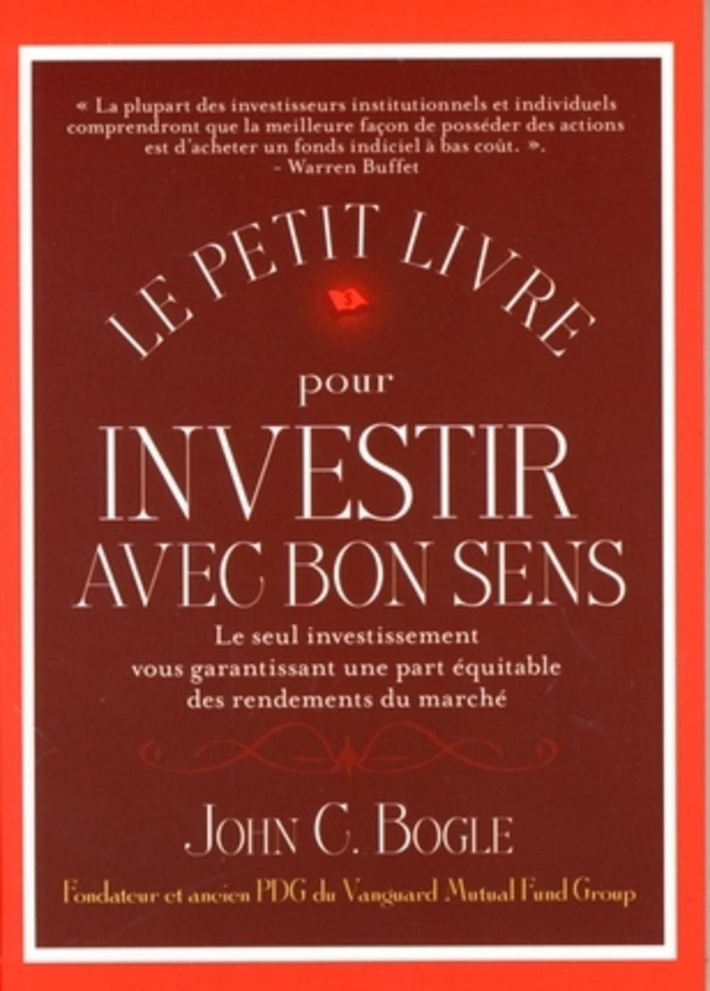 Le petit livre pour investir avec bon sens