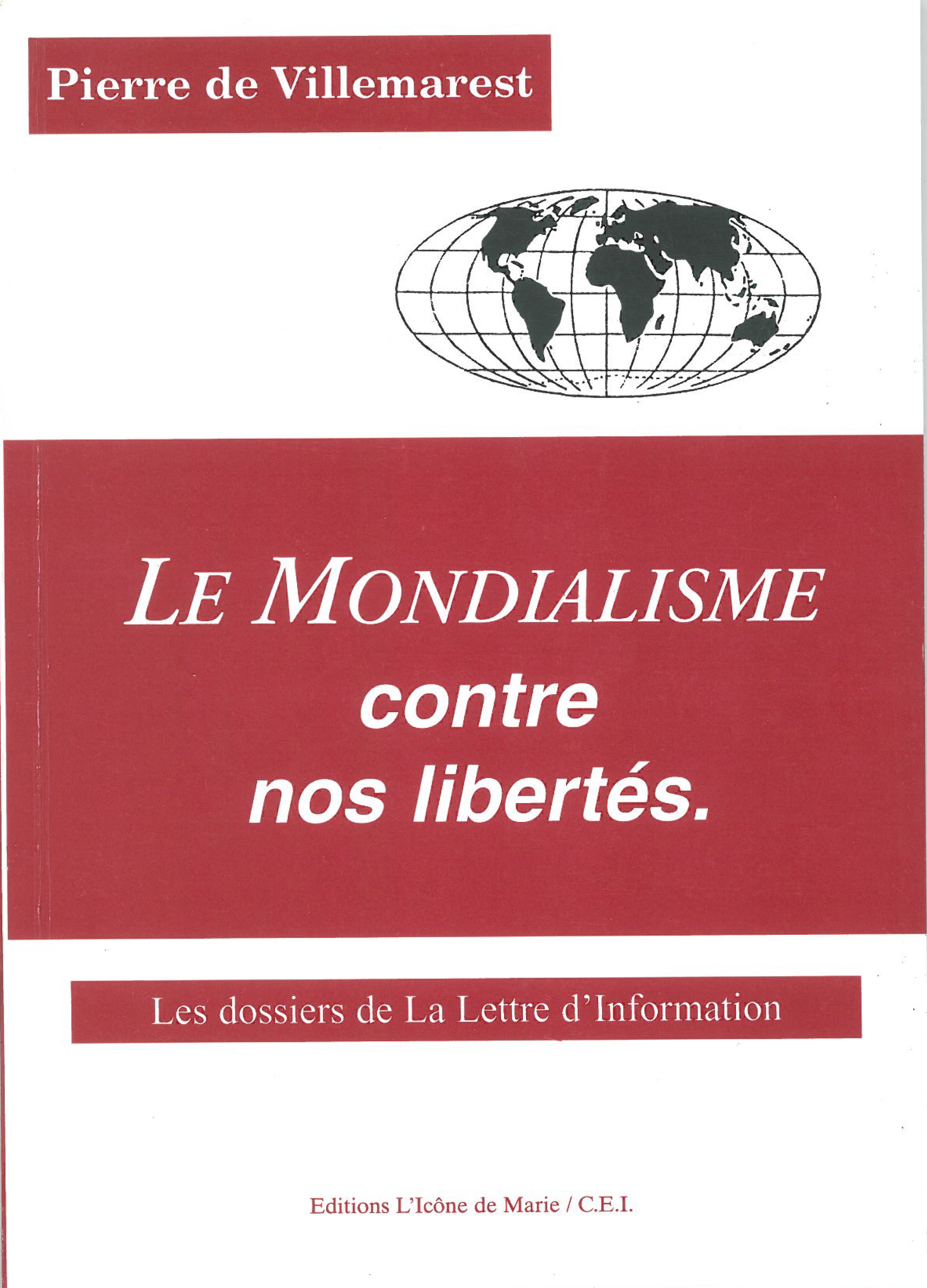 Le mondialisme contre nos libertés