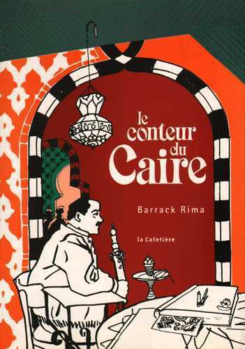 Le conteur du Caire