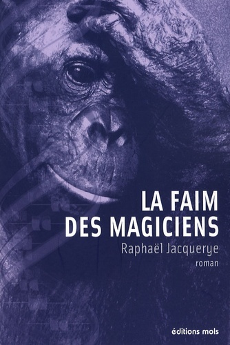 Faim des magiciens (la)