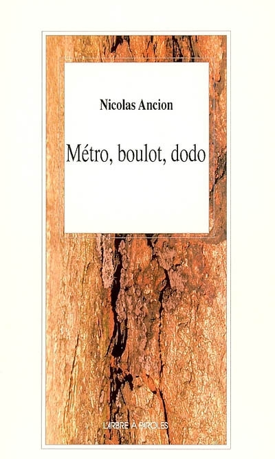METRO, BOULOT, DODO