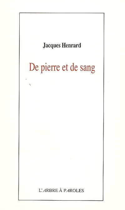 DE PIERRE ET DE SANG