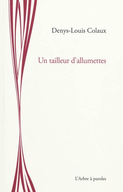 UN TAILLEUR D'ALLUMETTES