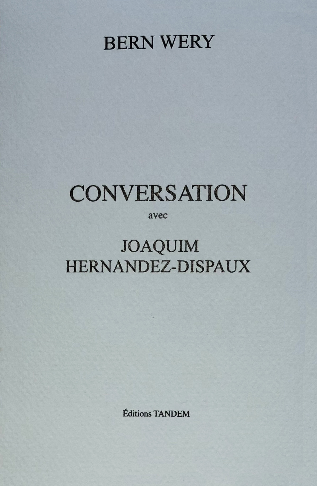 Conversation avec Bern Wéry