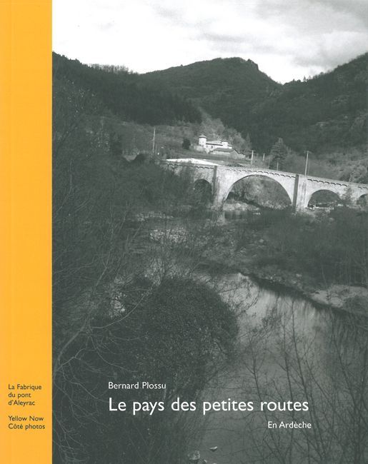 Le Pays des Petites Routes en Ardeche