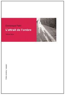 L'Attrait de l'Ombre