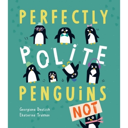 Perfectly Polite Penguins