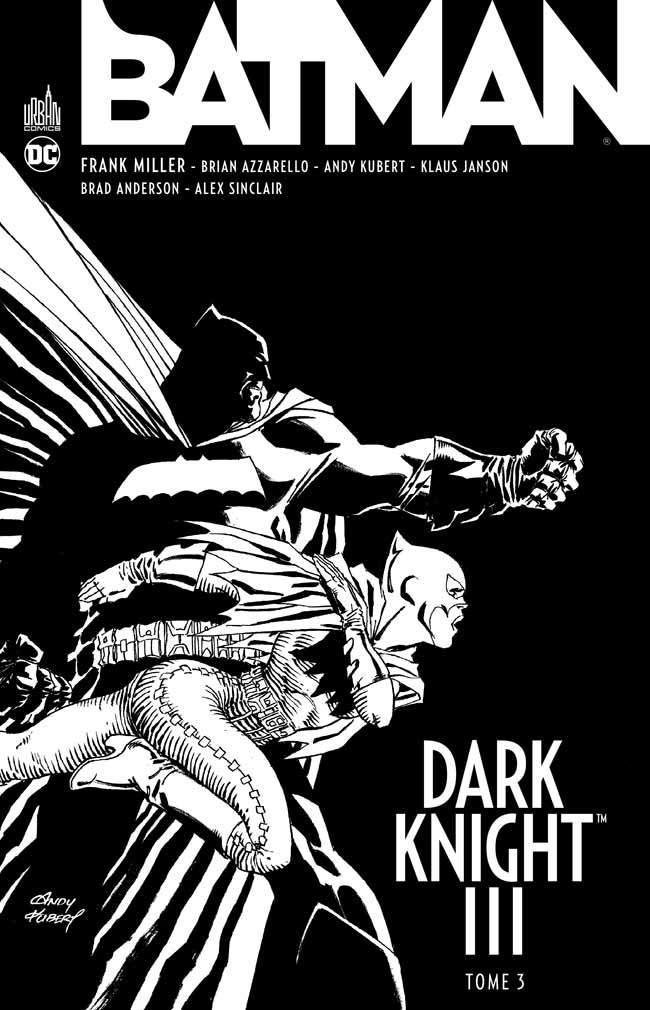 BATMAN DARK KNIGHT III - Tome 3