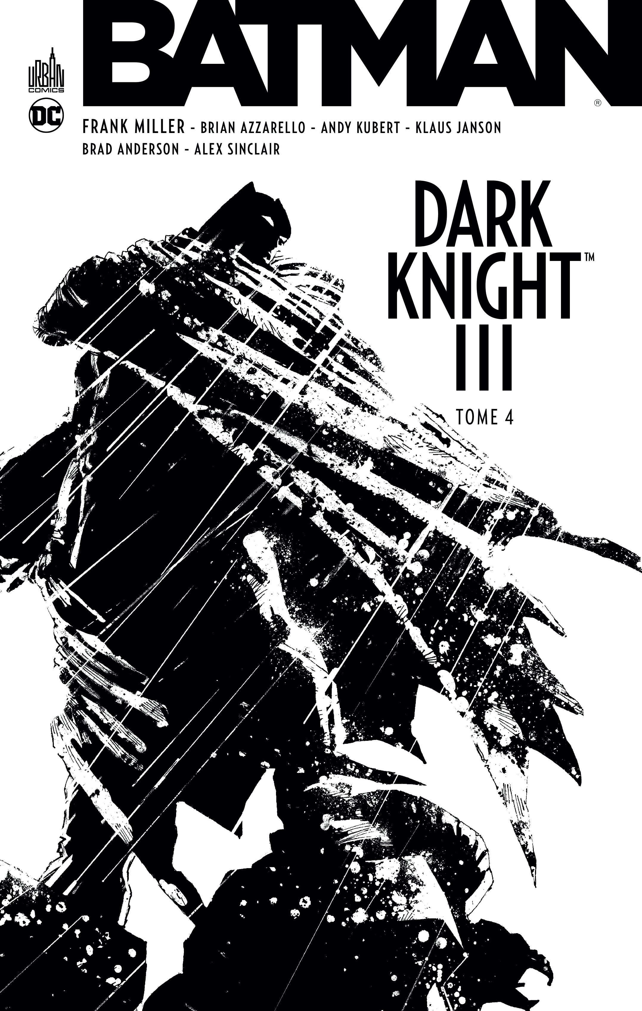 BATMAN DARK KNIGHT III - Tome 4