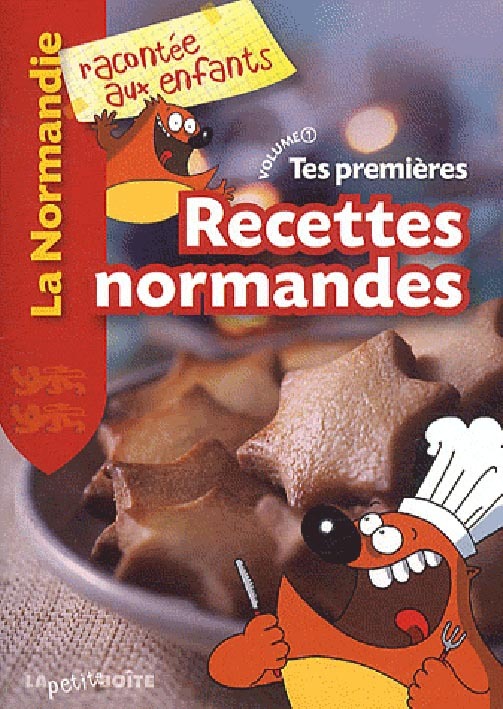 Tes premières recettes normandes
