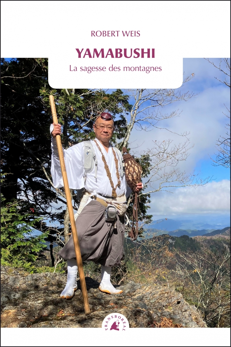 Yamabushi - La sagesse des montagnes