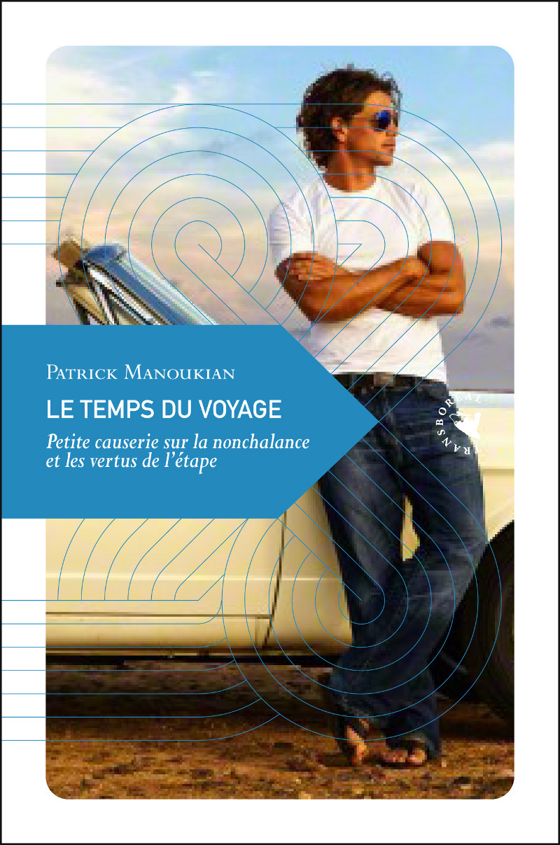LE TEMPS DU VOYAGE