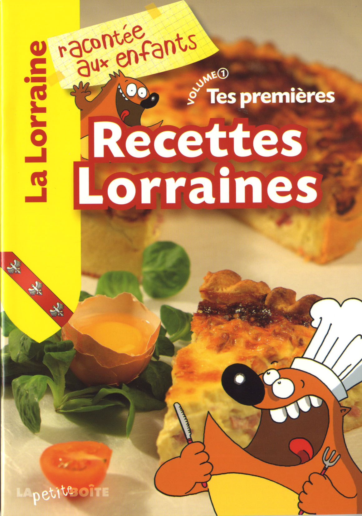 Tes premières recettes lorraines