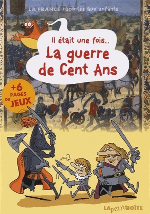 Il était une fois la guerre de Cent ans