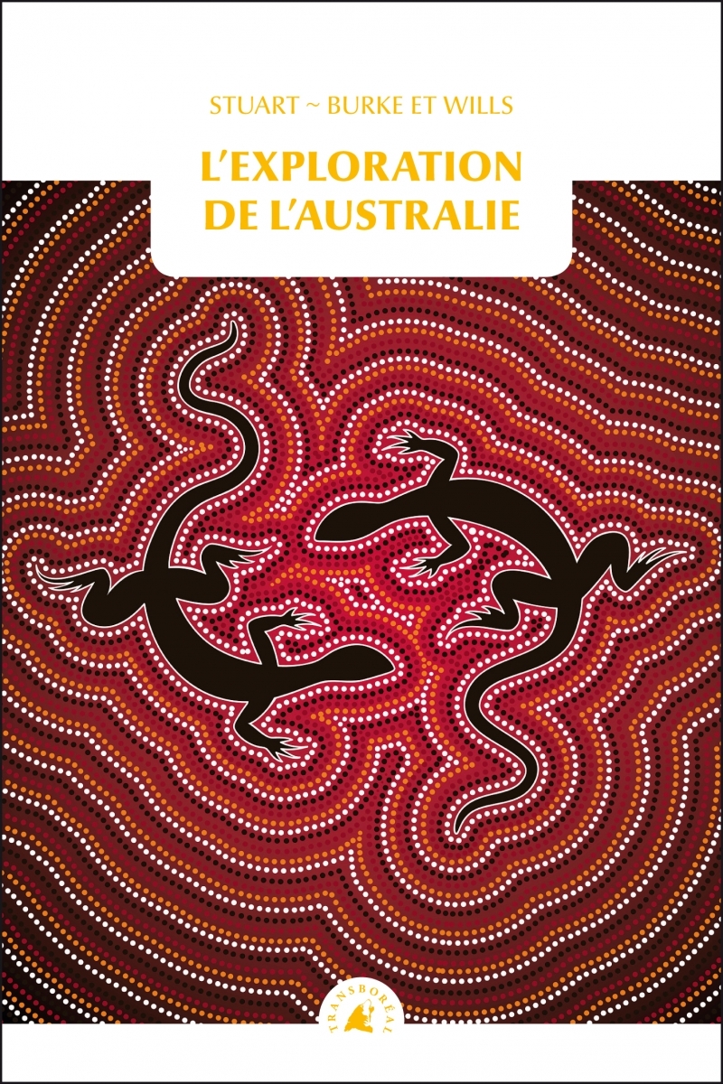 L'EXPLORATION DE L'AUSTRALIE